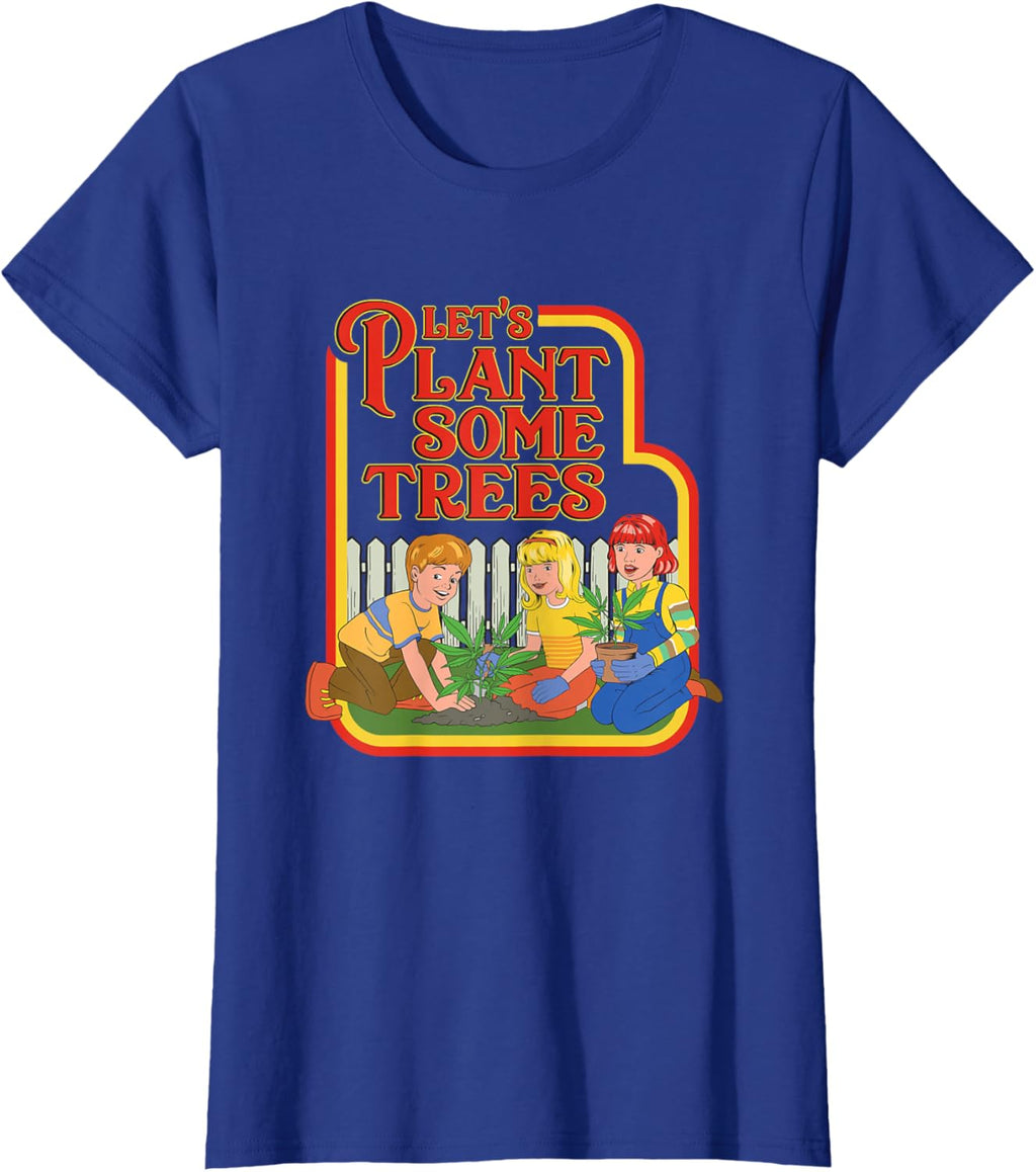 Let’s Plant Some Trees Cannabis Humor Marijuana Funny Weed Short Sleeve T-Shirt
