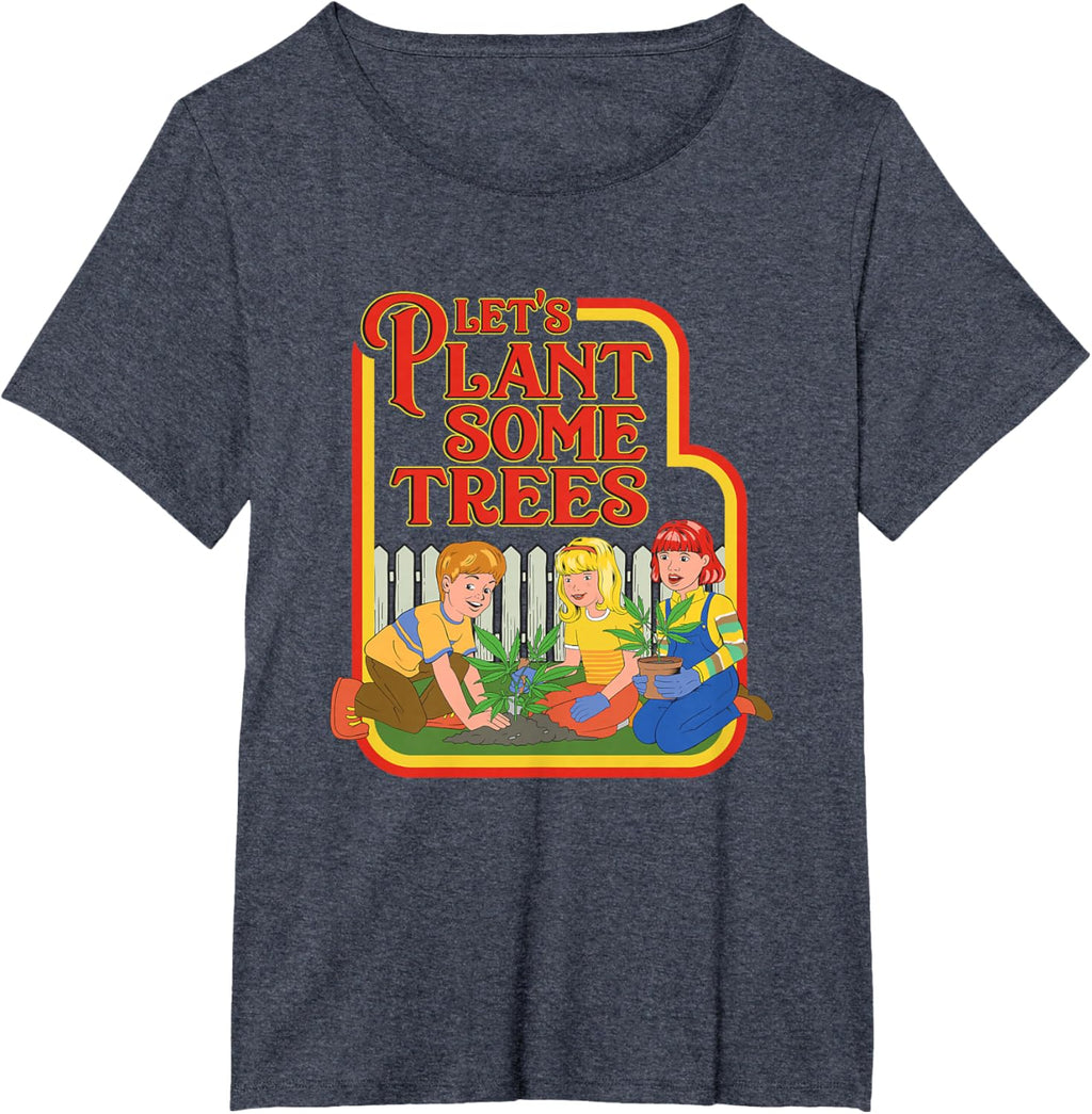 Let’s Plant Some Trees Cannabis Humor Marijuana Funny Weed Short Sleeve T-Shirt