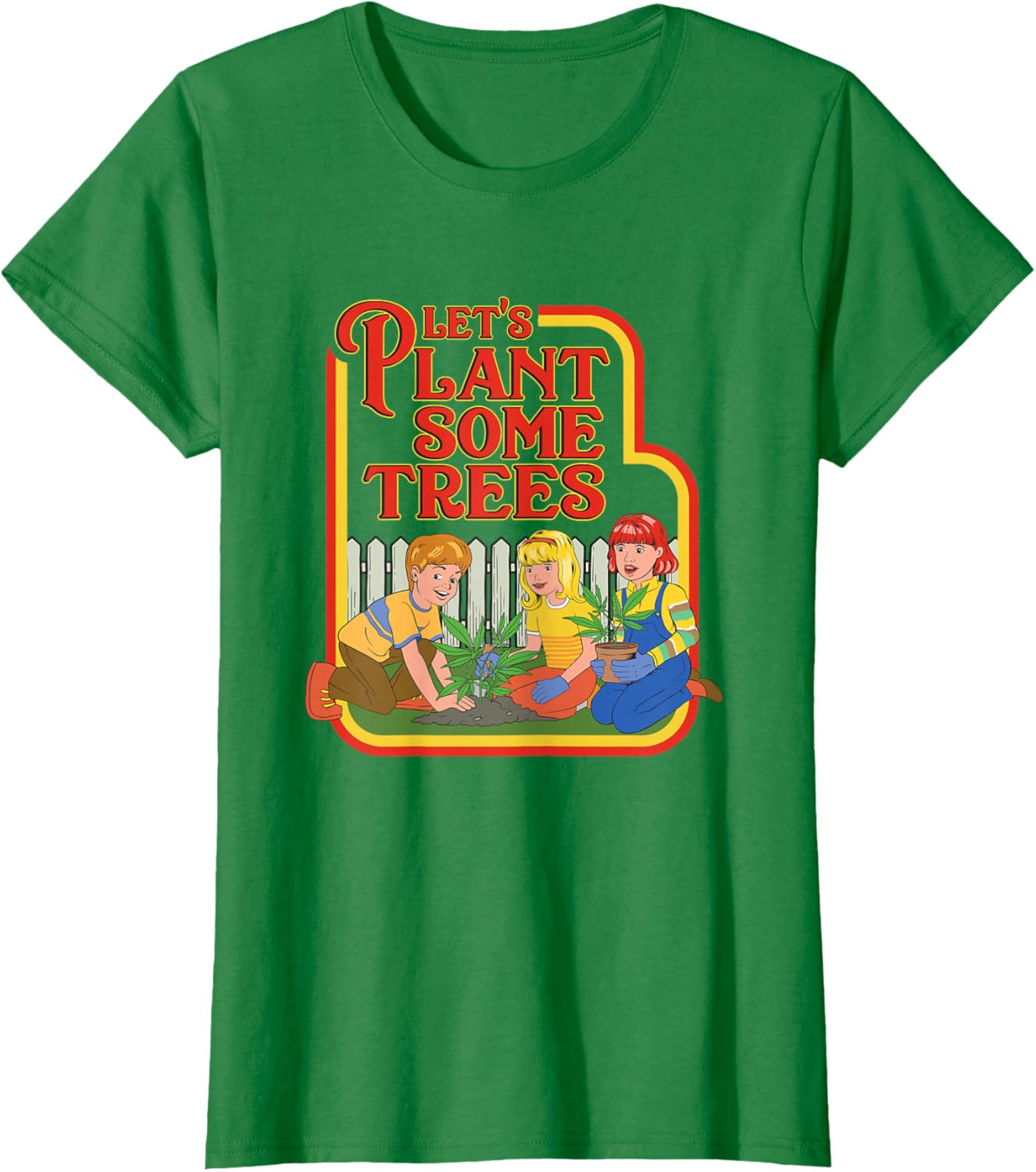 Let’s Plant Some Trees Cannabis Humor Marijuana Funny Weed Short Sleeve T-Shirt