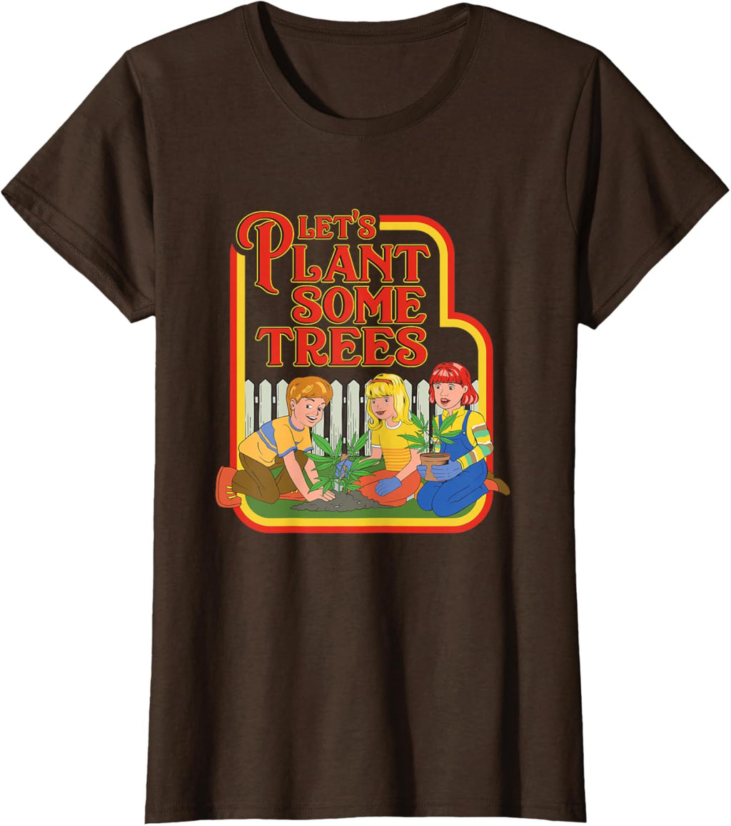 Let’s Plant Some Trees Cannabis Humor Marijuana Funny Weed Short Sleeve T-Shirt